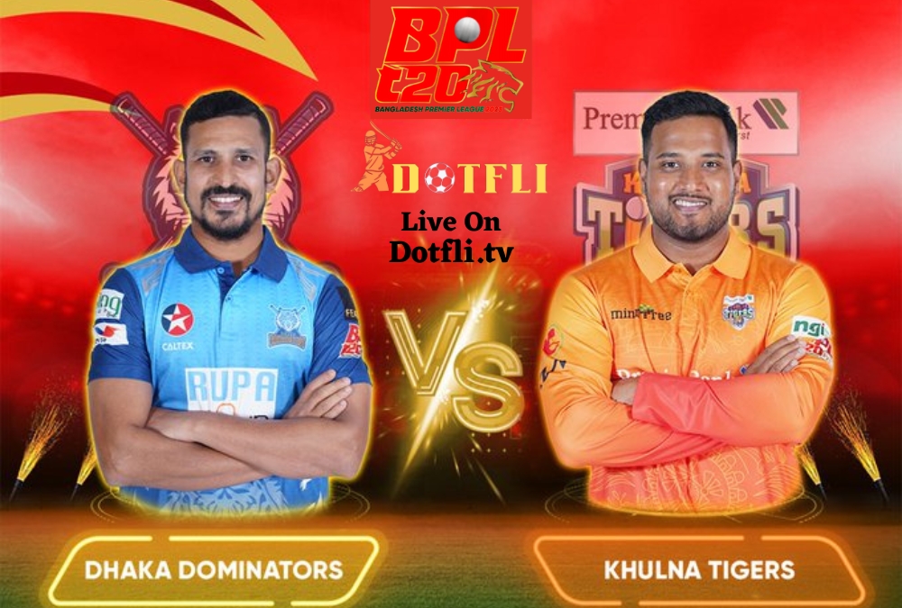 Dhaka Dominators Vs Khulna Tigers 3rd Match